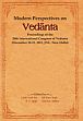 Modern Perspectives on Vedanta: Proceedings of the 20th International Congress of Vedanta (December 28-31, 2011, JNU, New Delhi) /  Jha, Girish Nath; Singh, Bal Ram; Singh, R.P. & Mishra, Diwakar (Eds.)