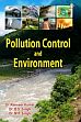 Pollution Control and Environment /  Kumar, Ranveer; Singh, B.S. & Singh, M.P. 
