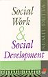 Social Work and Social Development /  Dutta, Sumit 