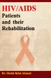HIV/AIDS Patients and their Rehabilitation /  Ahmad, Shekh Belal (Dr.)