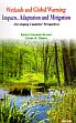 Wetlands and Global Warming: Impacts Adaptation and Mitigation; Developing Countries' Perspective /  Ansari, Abdul Haseeb & Oseni, Umar A. 