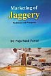 Marketing of Jaggery: Problems and Prospects /  Pawar, Puja Sunil (Dr.)