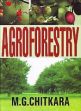 Agroforestry /  Chitkara, M.G. 