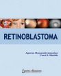 Retinoblastoma /  Ramasubramanian, Aparna & Shields, Carol L. (Eds.)