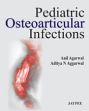 Pediatric Osteoarticular Infections /  Agarwal, Anil & Aggarwal, Aditya N. 