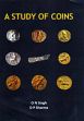 A Study of Coins /  Singh, O.N. & Sharma, D.P. 