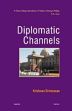 Diplomatic Channels /  Srinivasan, Krishnan 