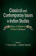 Classical and Contemporary Issues in Indian Studies: Essays in Honour of Trichur S. Rukmani /  Kumar, P. Pratap & Duquette, Jonathan (Eds.)