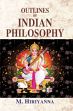 Outlines of Indian Philosophy /  Hiriyanna, M. 