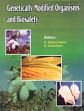 Genetically Modified Organisms and Biosafety /  Muthuchelian, K. & Kannaiyan, S. (Eds.)