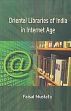 Oriental Libraries of India in Internet Age /  Mustafa, Faisal 