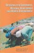 Decentralised Governance, Regional Development and Women Expowerment /  Nautiyal, Annpurna & Bourai, Himanshu 