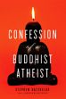 Confession of a Buddhist Atheist /  Batchelor, Stephen 