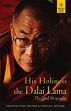 His Holiness the Dalai Lama: The Oral Biography /  Strober, Deborah Hart & Strober, Gerald S. 