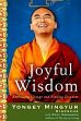 Joyful Wisdom: Embracing Change and Finding Freedom /  Rinpoche, Yongey Mingyur & Swanson, Eric 