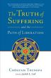 The Truth of Suffering and the Path of Liberation /  Trungpa, Chogyam 