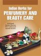 Indian Herbs for Perfumery and Beauty Care /  Sood, S.K. et. al. 