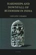 Hardships and Downfall of Buddhism in India /  Verardi, Giovanni 