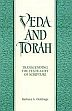 Veda and Torah: Transcending the Textuality of Scripture /  Holdrege, Barbara A. 