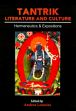 Tantrik Literature and Culture: Hermeneutics and Expositions /  Loseries, Andrea 