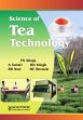 Science of Tea Technology /  Ahuja, P.S.; Gulati, Arvind; Singh, R.D.; Sud, R.K. & Boruah, R.C. 