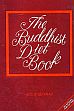 The Buddhist Diet Book /  Holloway, L.C. 