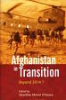 Afghanistan in Transition: Beyond 2014? /  D'Souza, Shanthie Mariet (Ed.)