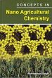 Concepts in Nano Agricultural Chemistry /  Singh, Parmeshwar 