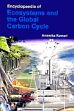 Encyclopaedia of Ecosystems and the Global Carbon Cycle; 2 Volumes /  Kumari, Anamika 