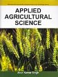 Applied Agricultural Science /  Singh, Arun Kumar 