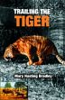 Trailing The Tiger /  Bradley, Mary Hasting 