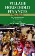 Village Household Finance: A Micro Study /  Satyanarayana, S.V. & Raveender, P. 