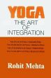 Yoga: The Art of Integration (A Commentary on the Yoga Sutras of Patanjali) /  Mehta, Rohit 