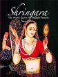 Shringara: The Many Faces of Indian Beauty /  Pande, Alka 