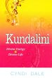 Kundalini: Divine Energy, Divine Life /  Dale, Cyndi 