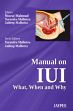 Manual on IUI: What, When and Why /  Mahmud, Nusrat; Malhotra, Narendra & Malhotra, Jaideep (Eds.)