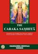 The Caraka Samhita: Expounded by the Worshipful Atreya Punarvasu, Compiled by the great sage Agnivesa and Redacted by Caraka and Drdhabala, 6 Volumes (Jamnagar Edition)