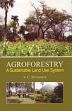 Agroforestry a Sustainable Land Use System /  Srivastava, V.C. 