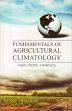 Fundamentals of Agricultural Climatology /  Sahu, D.D.; Patel, H.R. & Chopada, M.C. 