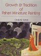 Growth and Tradition of Pahari Miniature Painting /  Rahi, Onkara 