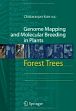 Forest Trees: Genome Mapping and Molecular Breeding in Plants /  Kole, Chittaranjan 