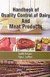 Handbook of Quality Control of Dairy and Meat Products /  Garg, Sudhi Rajan & Jadhav, Vijay V. 