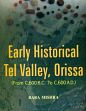 Early Historical Tel Valley, Orissa: From C.600 B.C. to C.600 A.D. /  Mishra, Baba 