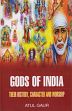 Gods of India: Their History, Character and Worship /  Gaur, Atul 
