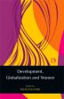 Development, Globlization and Women /  Kaushik, Asha (Ed.)