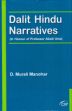 Dalit Hindu Narratives: In Honour of Professor Alladi Uma /  Manohar, D. Murali 