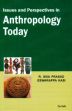 Issues and Perspectives in Anthropology Today /  Prasad, R. Siva & Kasi, Eswarappa 