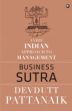 Business Sutra: A Very Indian Approach to Management /  Pattanaik, Devdutt 