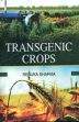 Transgenic Crops /  Sharma Renuka 