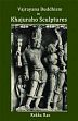 Vajrayana Buddhism in Khajuraho Sculptures /  Rao, Rekha 